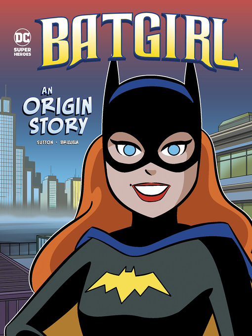 Title details for Batgirl by Laurie S. Sutton - Available